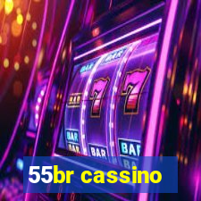 55br cassino